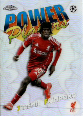 Jeremie Frimpong Power Players Topps Chrome UEFA Club Competitions   PP 1 NM0