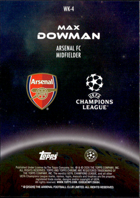 Max Dowman Wonderkids Topps Chrome UEFA Club Competitions   Wonderkids WK 4 NM1