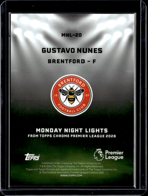 Gustavo Nunes Monday Night Lights Topps Chrome Premier League   8/25 MNL 20 NM1