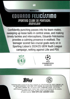 Eduardo Felicíssimo Refractor Topps Chrome UEFA Club Competitions    60 NM1