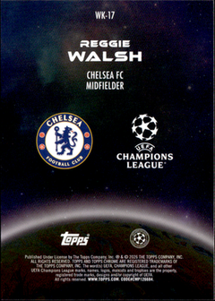 Reggie Walsh Wonderkids Topps Chrome UEFA Club Competitions    WK 17 NM1