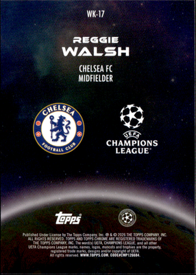 Reggie Walsh Wonderkids Topps Chrome UEFA Club Competitions    WK 17 NM1