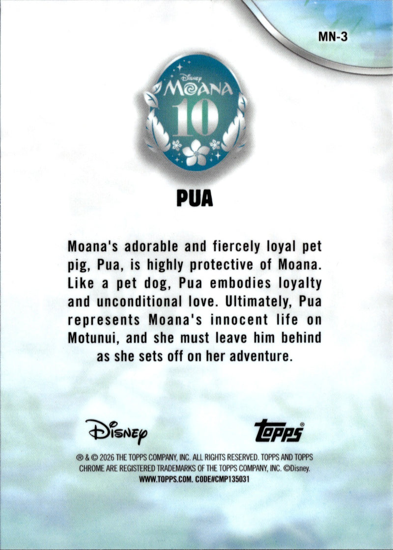 Pua Base Topps Chrome Disney   Moana 10th Anniversary MN 3 NM1