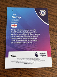 Topps Chrome Premier League Liam Delap Chelsea #62 2026 Chrome2