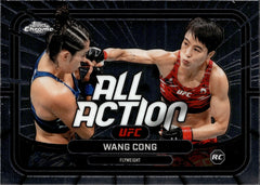 Wang Cong All Action AA 47 Topps Chrome UFC   All Action NM0