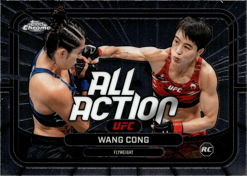 Wang Cong All Action AA 47 Topps Chrome UFC   All Action NM0