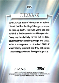 WALL E Base Topps Chrome Disney 145 NM1