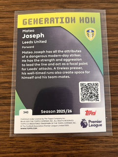 Topps Premier League 2025/26 Generation Now RC #340 Mateo Joseph Leeds United2