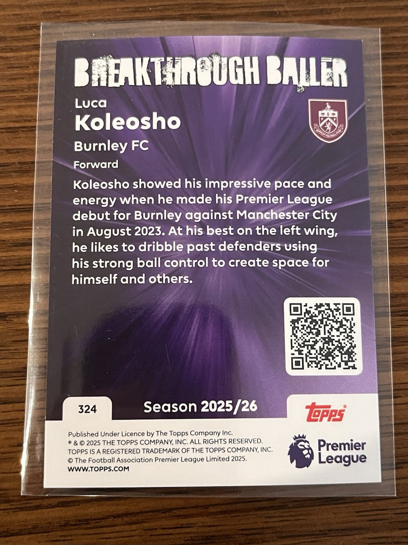 Topps Premier League Breakthrough Baller Insert Luca Koleosho Burnley FC #3242