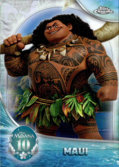 Maui Base Topps Chrome Disney   Moana 10th Anniversary MN 5 NM0