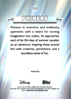Phineas Base Topps Chrome Disney 115 NM1
