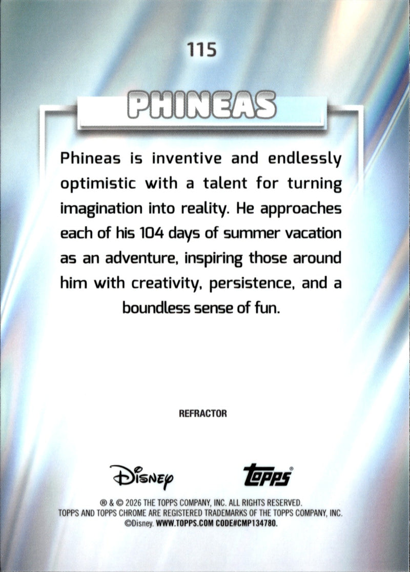 Phineas Base Topps Chrome Disney 115 NM1
