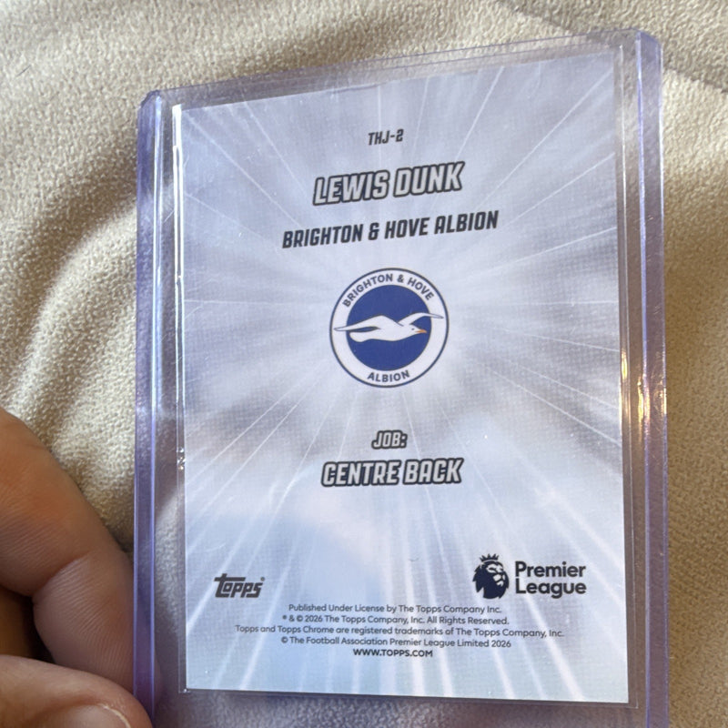 Topps Chrome Premier League That's His Job Lewis Dunk THJ-2 Brighton1