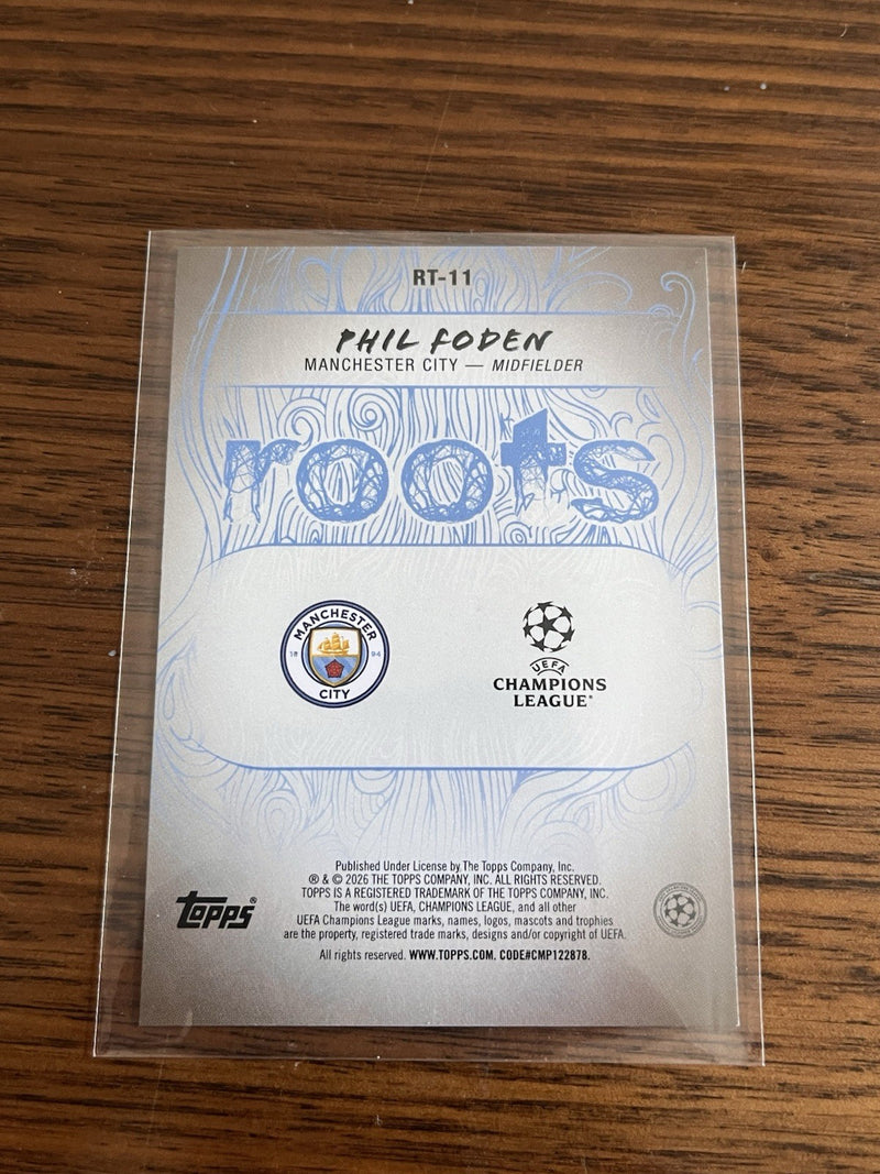 Topps Roots Insert RT 11 Phil Foden Manchester City UEFA Champions League 20262