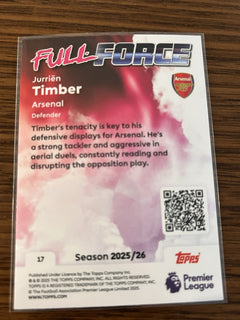Topps Premier League 2025/26 Full Force Jurrien Timber Arsenal 17 Insert2